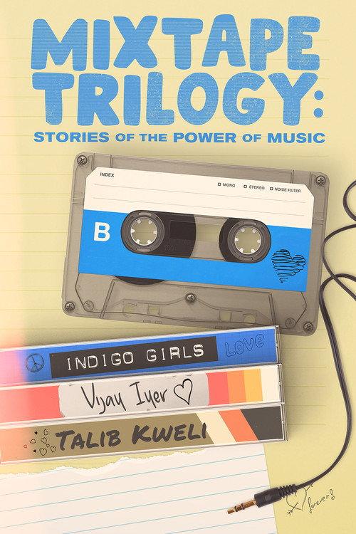 Mixtape Trilogy: Stories of the Power of Music 2022 official movie poster
