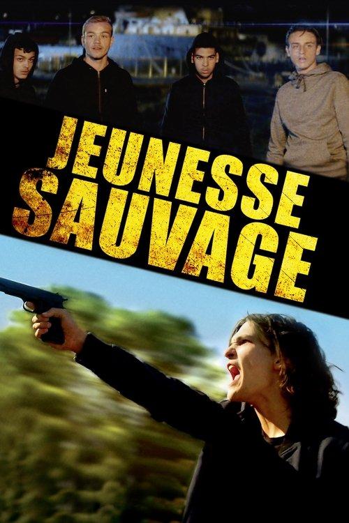 Jeunesse sauvage 2019 official movie poster
