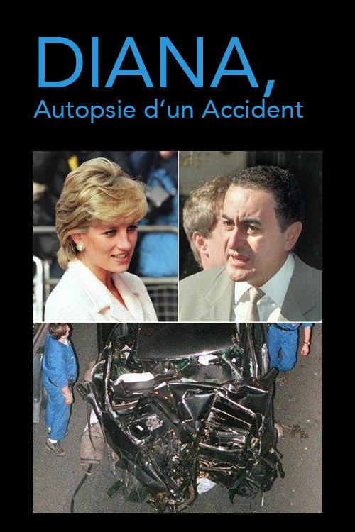 Diana, Autopsie De L'Accident 2017 2017 official movie poster