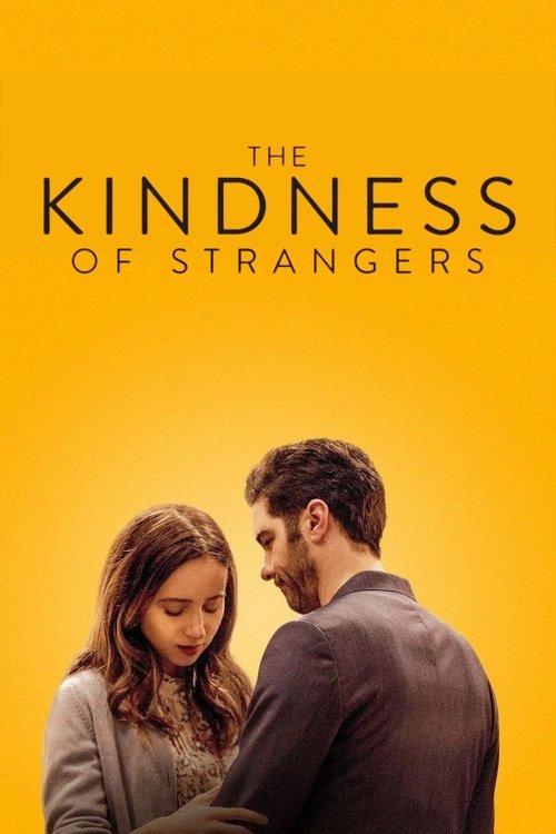 The Kindness of Strangers 2019 official movie poster