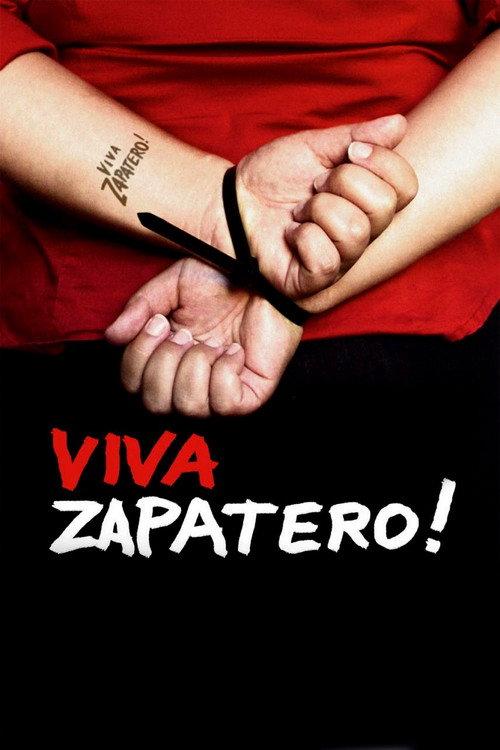 Viva Zapatero! 2005 official movie poster