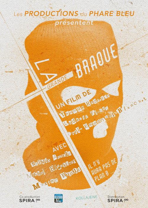 La Grande braque 2015 official movie poster