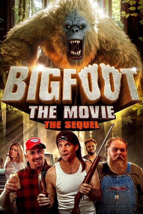 Bigfoot: The Movie - The Sequel 2024 official movie poster
