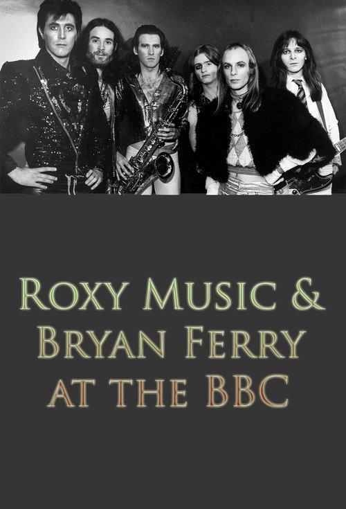 Roxy Music and Bryan Ferry at the BBC 2022 official movie poster