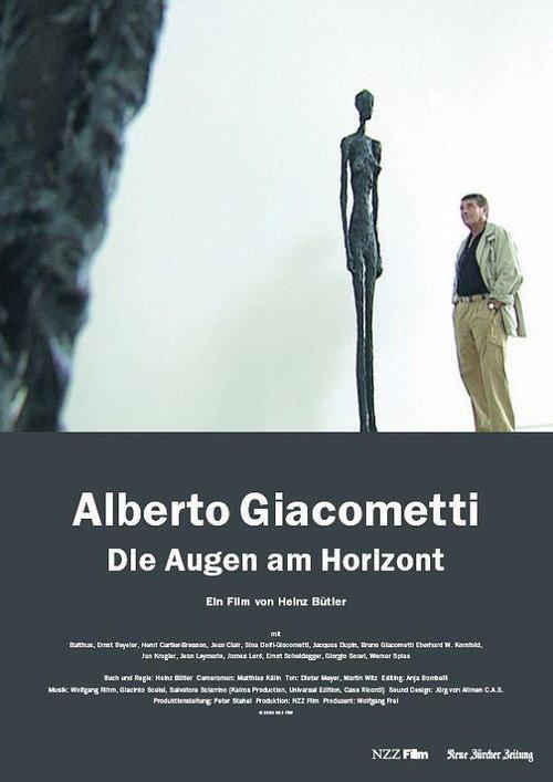 Alberto Giacometti - Die Augen am Horizont 2008 official movie poster