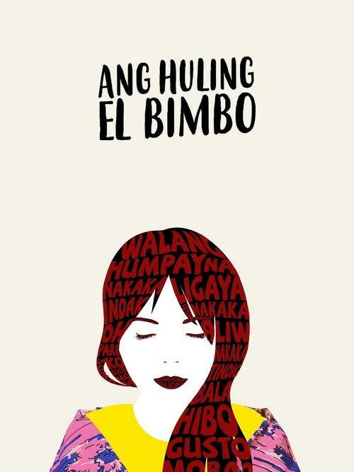 Ang Huling El Bimbo 2019 official movie poster