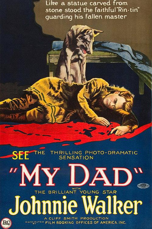 My Dad 1922 official movie poster