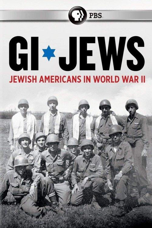 GI Jews: Jewish Americans in World War II 2018 official movie poster