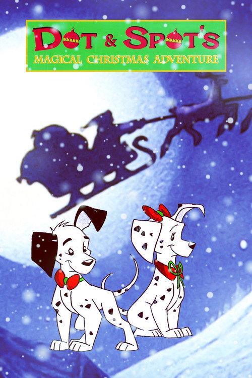 Dot & Spot's Magical Christmas Adventure 1996 official movie poster