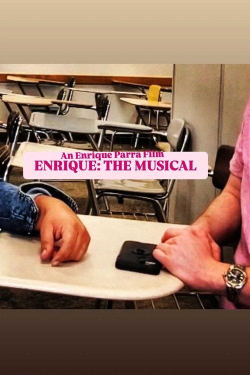 ENRIQUE: THE MUSICAL 2022 official movie poster