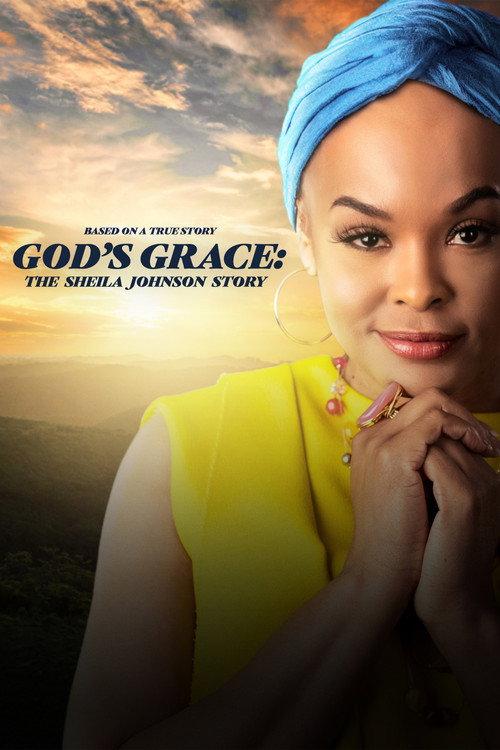 God's Grace: The Sheila Johnson Story 2023 official movie poster