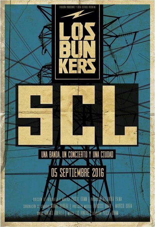 Los Bunkers: SCL 2016 official movie poster