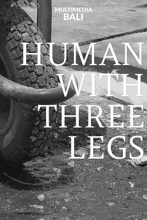 Human with three legs 2022 official movie poster