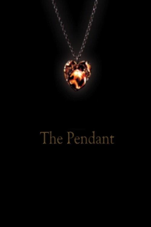 The Pendant 2010 official movie poster