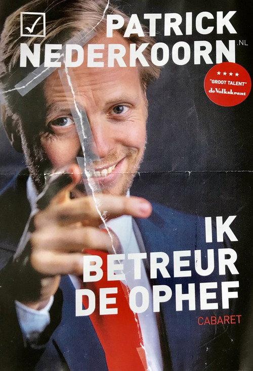 Patrick Nederkoorn: Ik Betreur de Ophef 2021 official movie poster