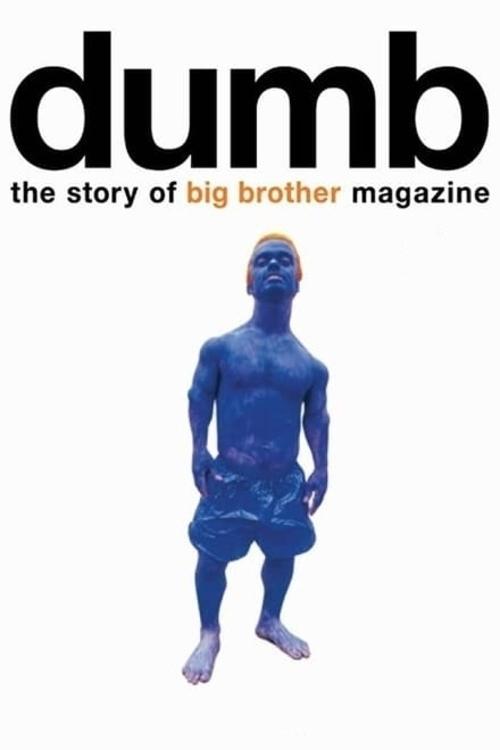 Dumb: The Story of Big Brother Magazine 2017 official movie poster