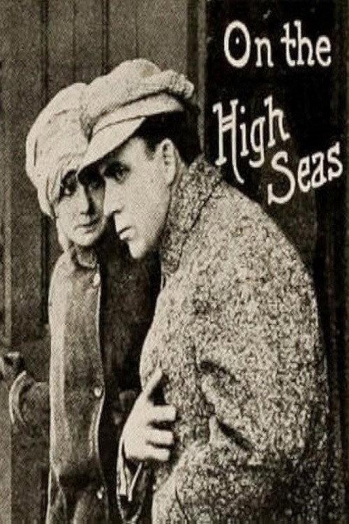 On the High Seas 1915 official movie poster