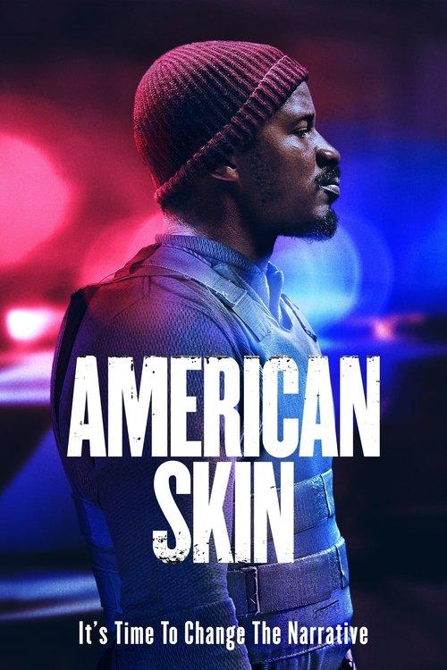 American Skin 2019 official movie poster