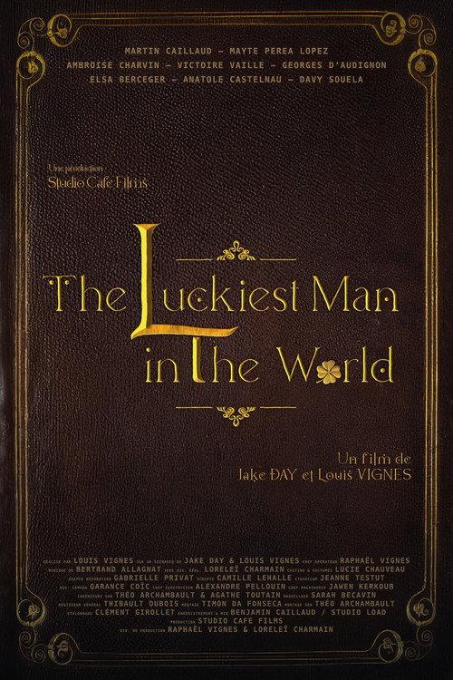The Luckiest Man in The World 2025 official movie poster