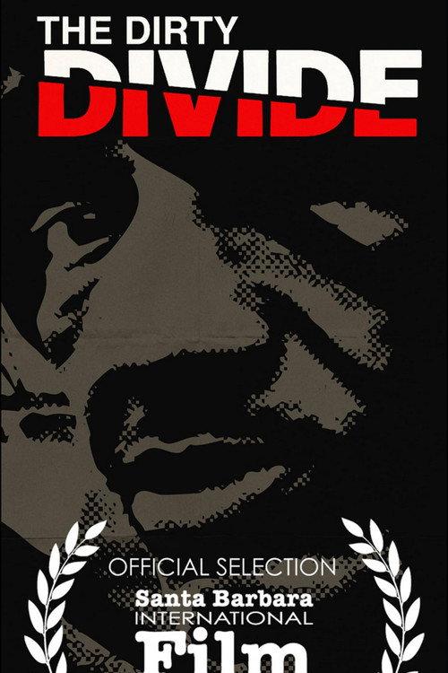 The Dirty Divide  official movie poster