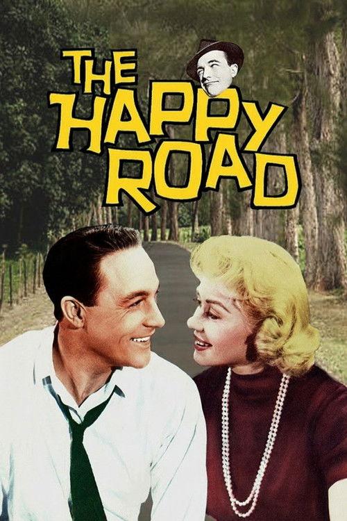 The Happy Road 1957 official movie poster