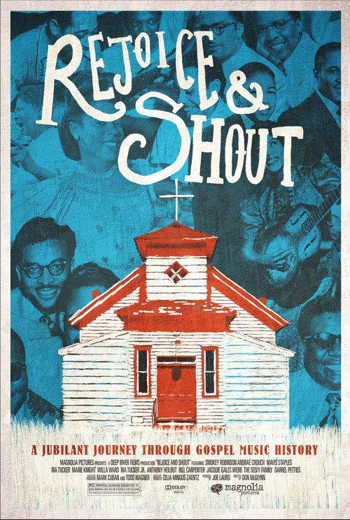 Rejoice and Shout 2011 official movie poster