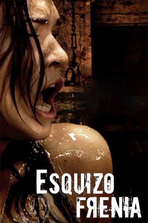 Esquizofrenia 2010 official movie poster