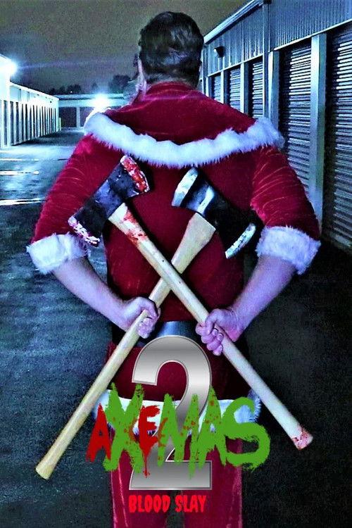 Axemas 2: Blood Slay 2018 official movie poster
