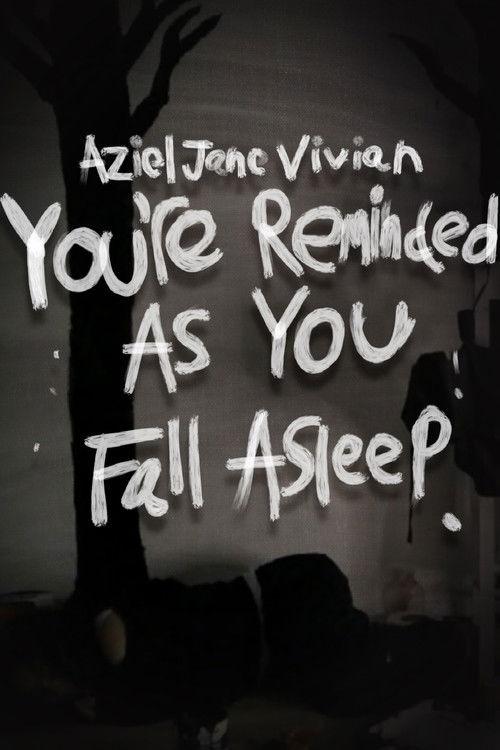 You're Reminded As You Fall Asleep 2024 official movie poster