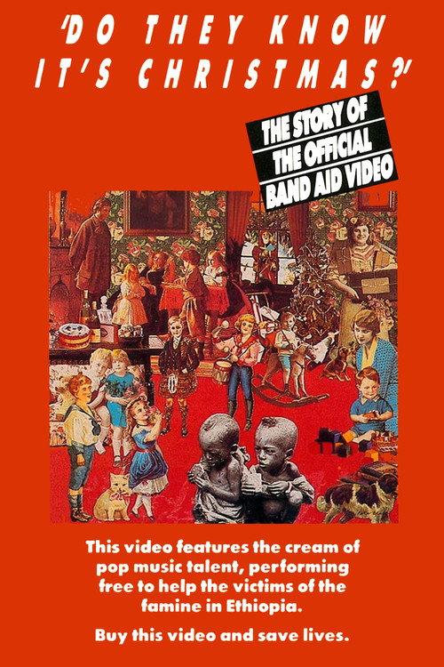 'Do They Know It's Christmas?' - The Story Of The Official Band Aid Video 1984 official movie poster