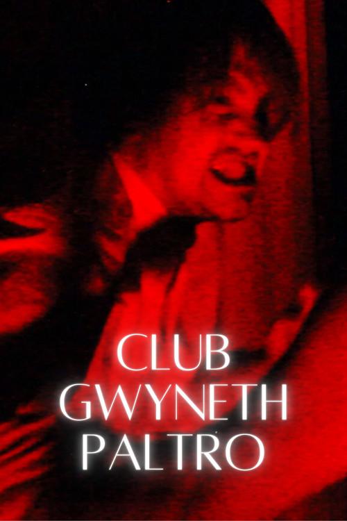 CLUB GWYNETH PALTRO 2025 official movie poster