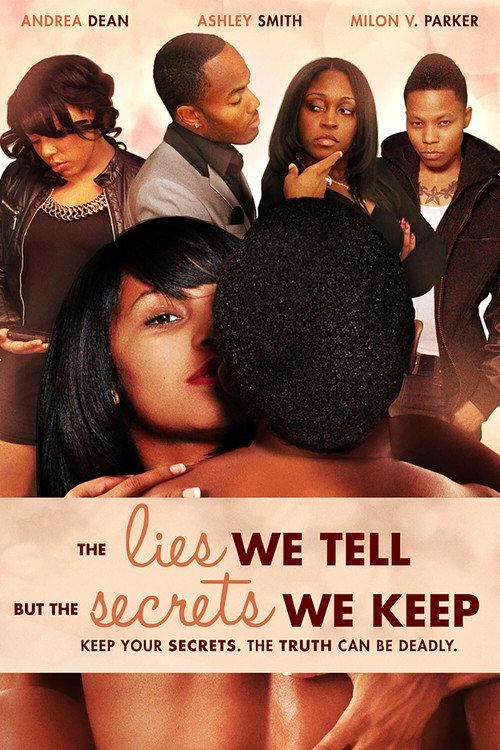 The Lies We Tell But the Secrets We Keep: Part 2 2012 official movie poster