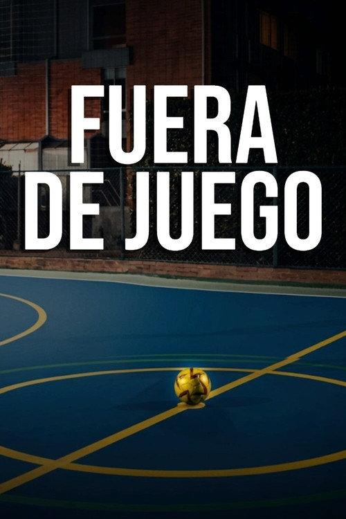 Fuera de Juego 2026 official movie poster