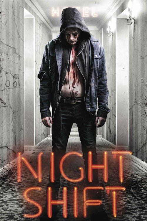 Night Shift 2018 official movie poster