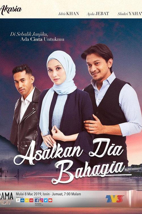 Asalkan Dia Bahagia 2019 official movie poster