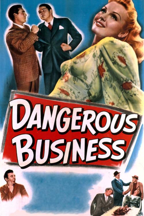 Dangerous Business 1946 official movie poster