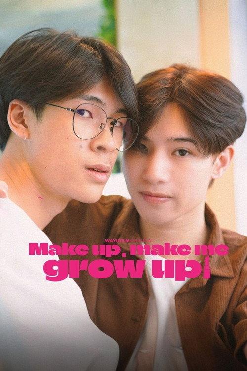 Make Up, Make Me Grow Up! 2024 official movie poster