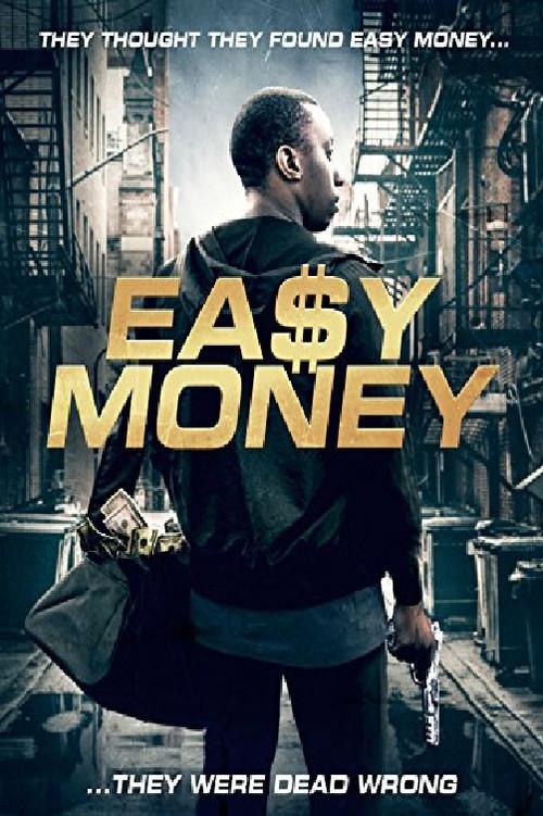 Easy Money 2018 official movie poster