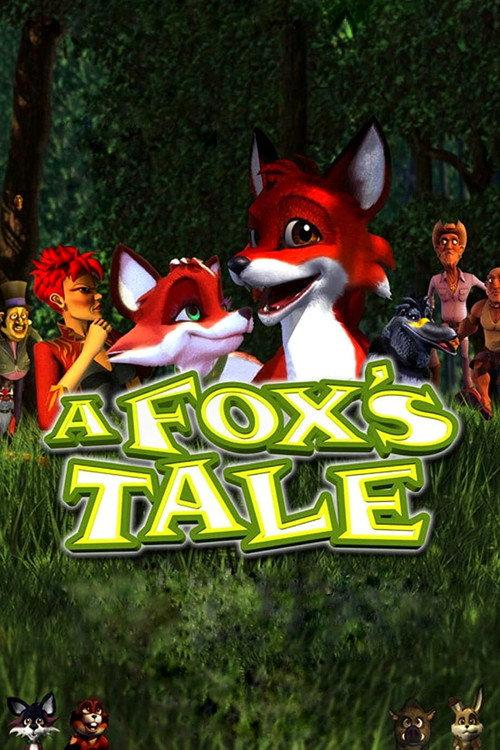A Fox's Tale 2008 official movie poster