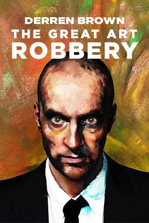 Derren Brown: The Great Art Robbery 2013 official movie poster