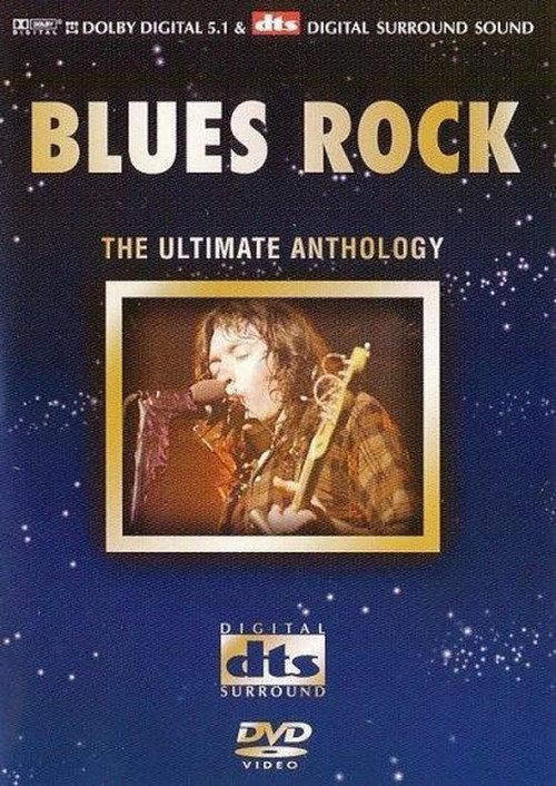Blues Rock - The Ultimate Anthology 2004 official movie poster