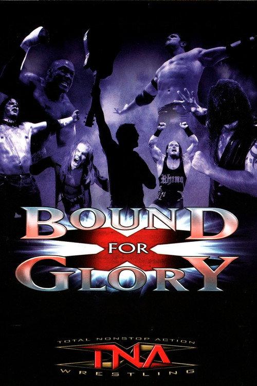 TNA Bound for Glory 2005 2005 official movie poster