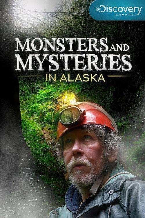 Monsters and Mysteries in Alaska 2010 official movie poster