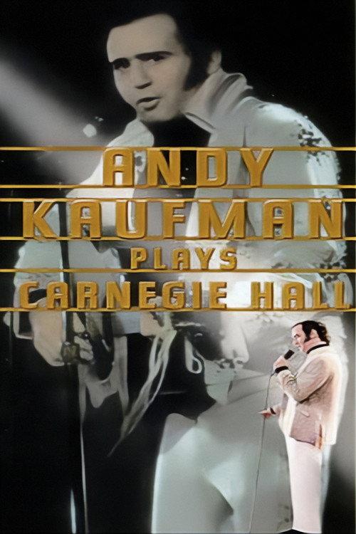 Andy Kaufman Plays Carnegie Hall 1980 official movie poster