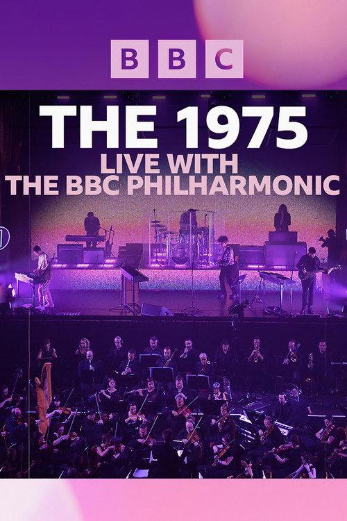 The 1975: Live with the BBC Philharmonic 2017 official movie poster