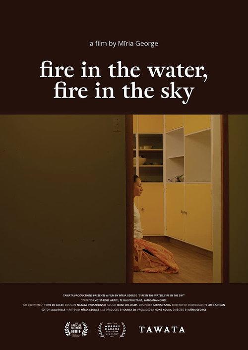fire in the water, fire in the sky 2021 official movie poster