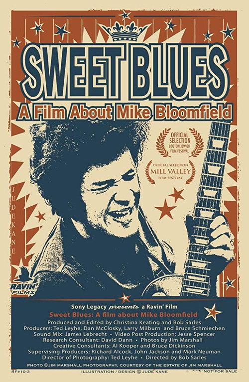 Sweet Blues: A Film About Mike Bloomfield 2013 official movie poster