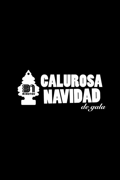31 Minutos: Calurosa Navidad de Gala 2015 official movie poster