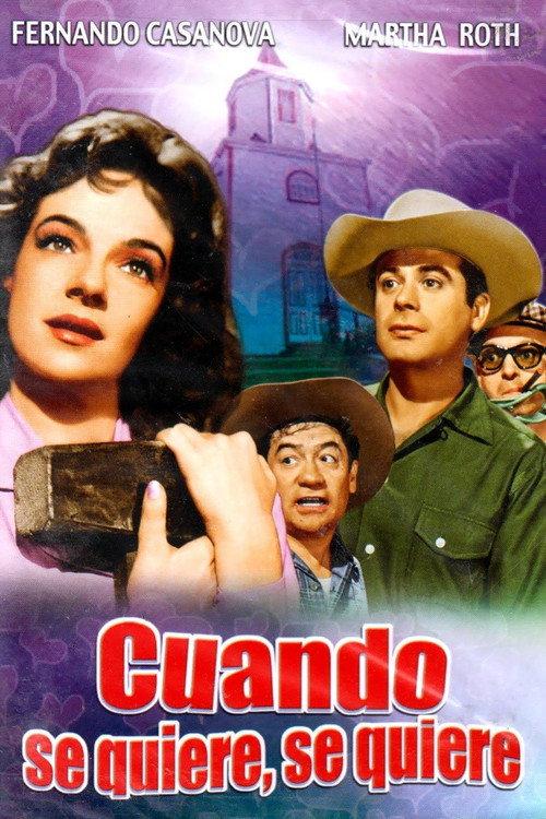 Cuando se quiere se quiere 1959 official movie poster