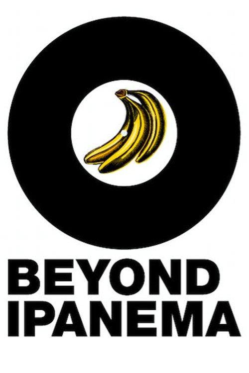 Beyond Ipanema 2009 official movie poster